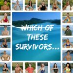 Poll 3: Which of These Survivors…